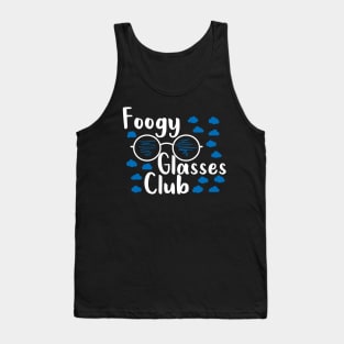 Funny Foggy Glasses Club Est. 2020 quote for everybody who hates wearing a mask and getting their glasses foggy Tank Top